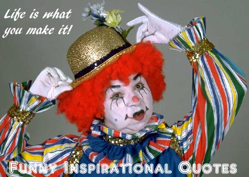 Funny inspirational quotes inspirational quotes and pics. Funny inspirational quotes
