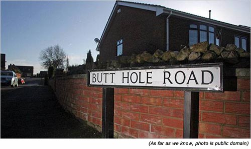 Funny road signs and funny street names: Butt Hole Road! Funny road signs and funny street names: Butt Hole Road!