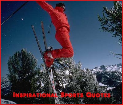 Inpspirational sports quotes: quotes on sports. Inpspirational sports quotes:
