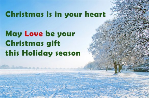 Christmas postcard of winter landscape: May love be your Christmas gift this holiday season.