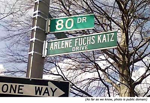 More funny street names. Arlene Fuchs Katz Drive