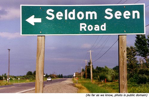 Funny street names: Seldom Seen Road!