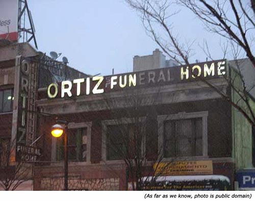 Funny signs. Funny neon sign from Ortiz funeral home.