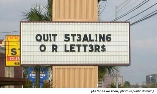Funny signs: Qu!t 5t3al!ng or lett3r$