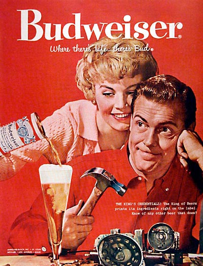 Old vintage Budweiser beer commercial - woman pouring her man a beer - Budweiser: Where there's Life ... There's Bud! Great alcohol ads