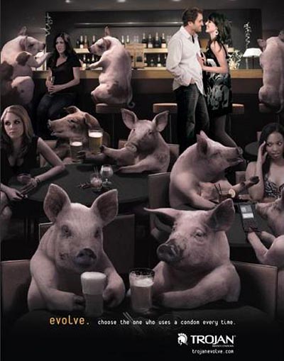 Trojan condoms funny ads: Evolve. choose the one who uses a condom every time: pigs in a bar