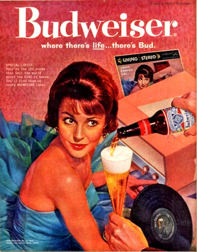 Old Budweiser commercials - Picture of a woman and old vinyl records. Budweiser: Where there's Life ... There's Bud!