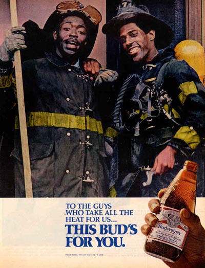 Vintage Budweiser ads - two firemen: To the guys who take all the heat for us ... This Bud's for you!