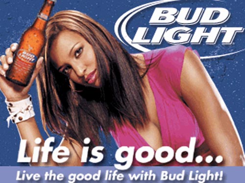 Budweiser commercials - young girl with Bud Light in her hand. Life is good ...