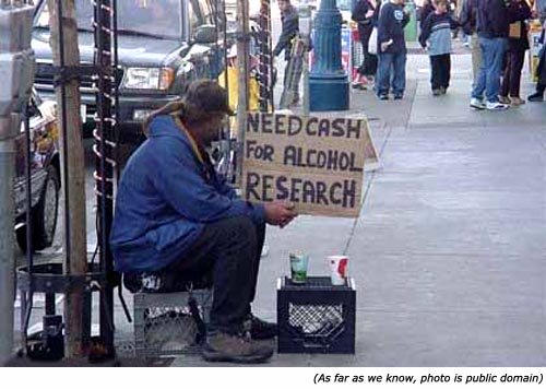 Funny signs from homeless people. Need cash for alcohol research.