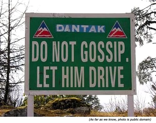 Funny traffic signs and funny warning signs from Dantalk: Do not gossip. Let him drive!