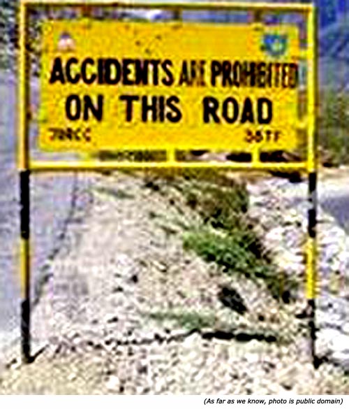 Funny road sign: Accidents are prohibited on this road!