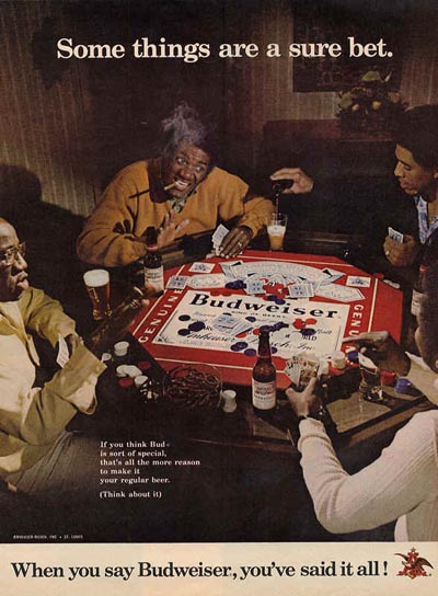 Old Budweiser ad - men playing cards: some things are a sure bet. The best beer ads