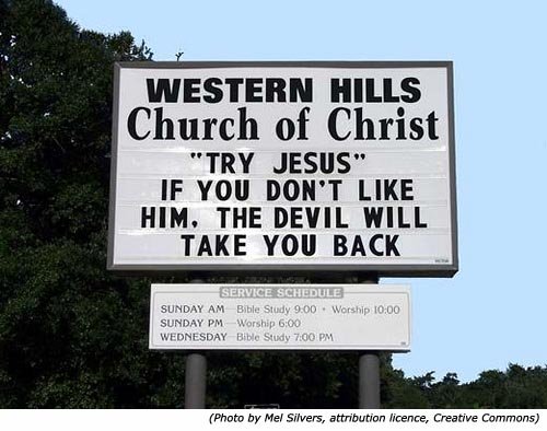 Stupid signs from Western Hills Church of Christ: 